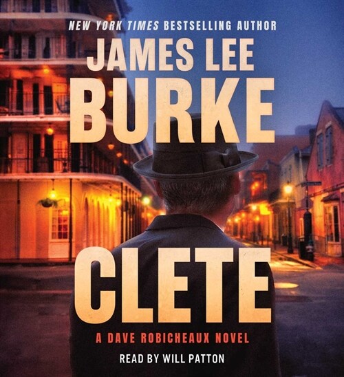 Clete: A Dave Robicheaux Novel (Audio CD)