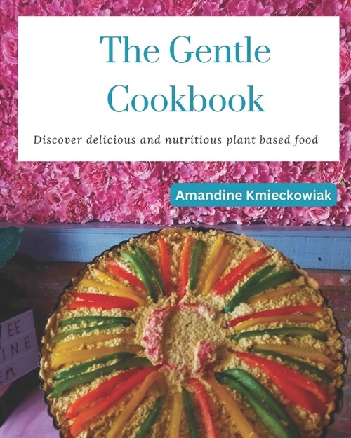 The Gentle Cookbook (Paperback)
