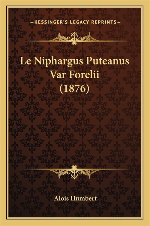 Le Niphargus Puteanus Var Forelii (1876) (Paperback)