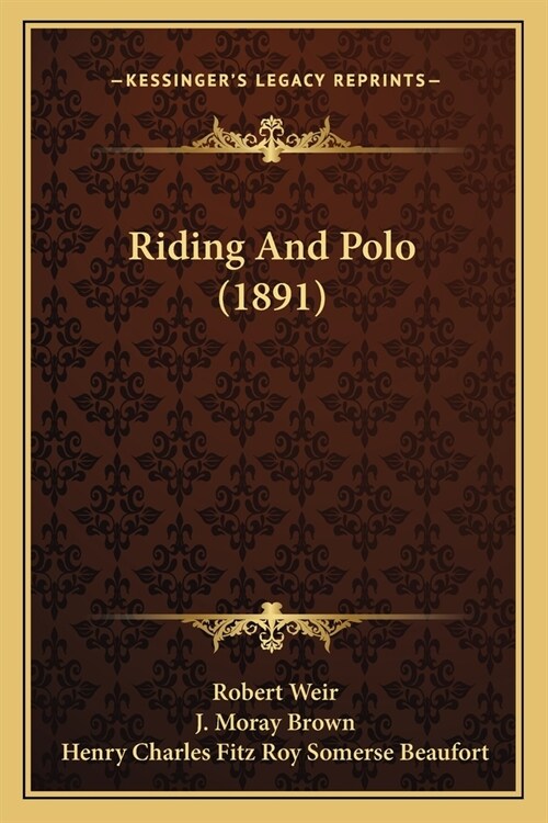 Riding And Polo (1891) (Paperback)