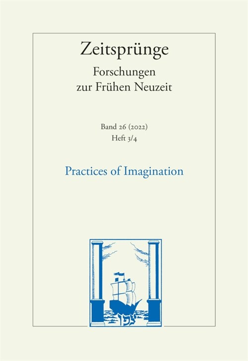 Practices of Imagination: Band 26. Heft 3/4 (Paperback)