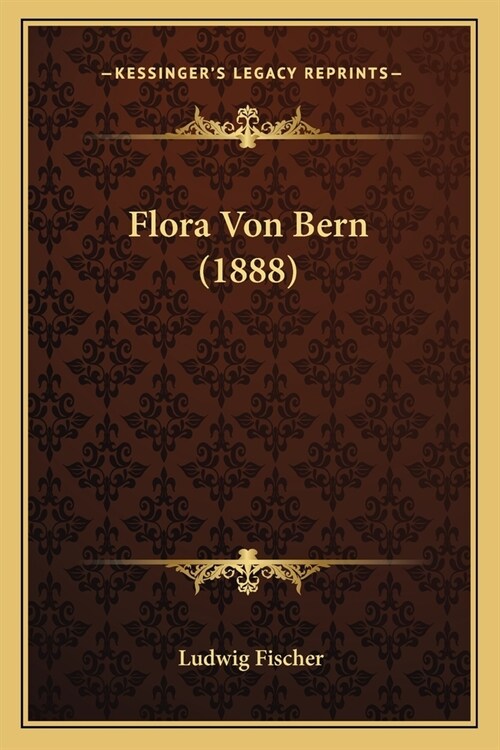 Flora Von Bern (1888) (Paperback)