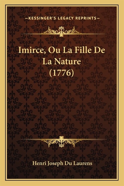 Imirce, Ou La Fille De La Nature (1776) (Paperback)