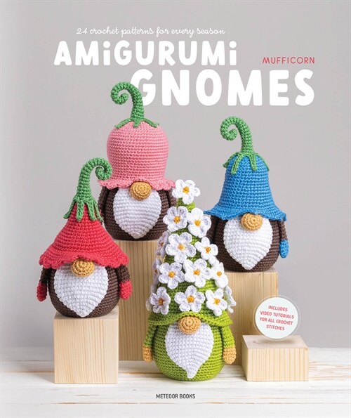 Amigurumi Gnomes: 24 Crochet Patterns for Every Season (Paperback)