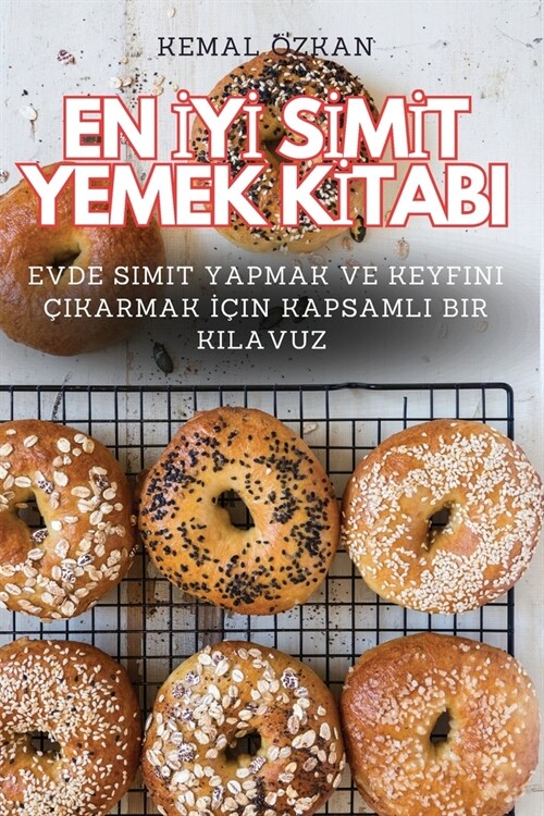 En İyİ Sİmİt Yemek Kİtabi (Paperback)