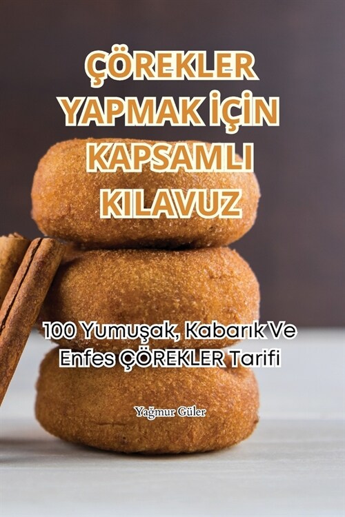 현rekler Yapmak İ?#304;n Kapsamli Kilavuz (Paperback)