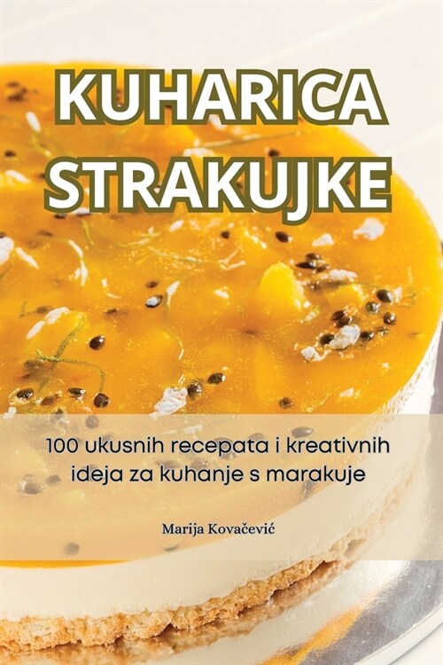 Kuharica Strakujke (Paperback)