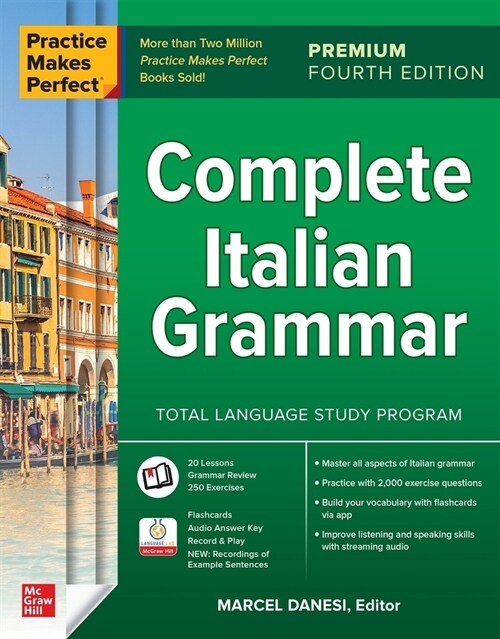 Practice Makes Perfect: Complete Italian Grammar, Premium Fourth Edition (Paperback, 4)