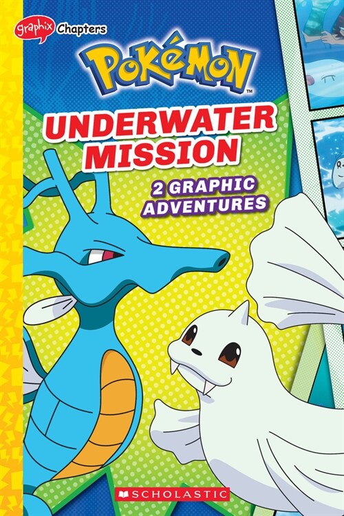 Underwater Mission (Pok?on: Graphix Chapters) (Paperback)