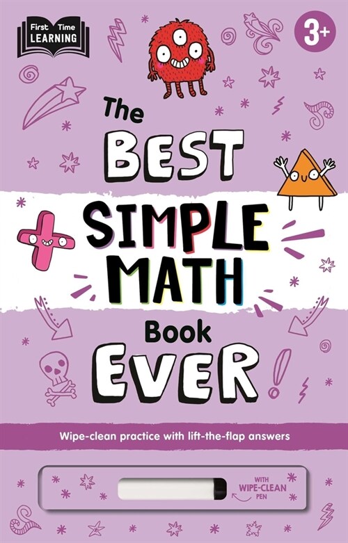 The Best Simple Math Book Ever: Wipe-Clean Workbook with Lift-The-Flap Answers for Ages 3 & Up (Board Books)