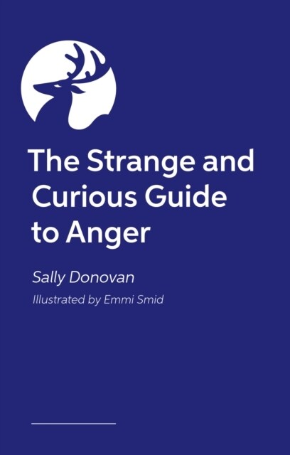 The Strange and Curious Guide to Anger (Paperback)