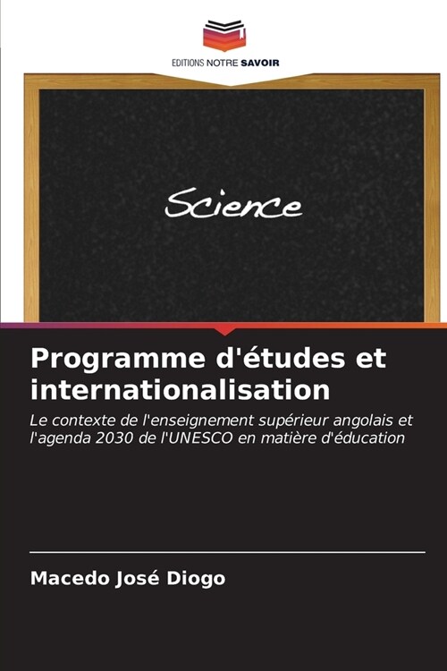 Programme d?udes et internationalisation (Paperback)
