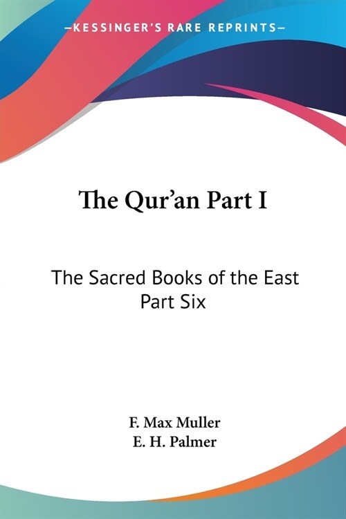 The Quran Part I: The Sacred Books of the East Part Six (Paperback)