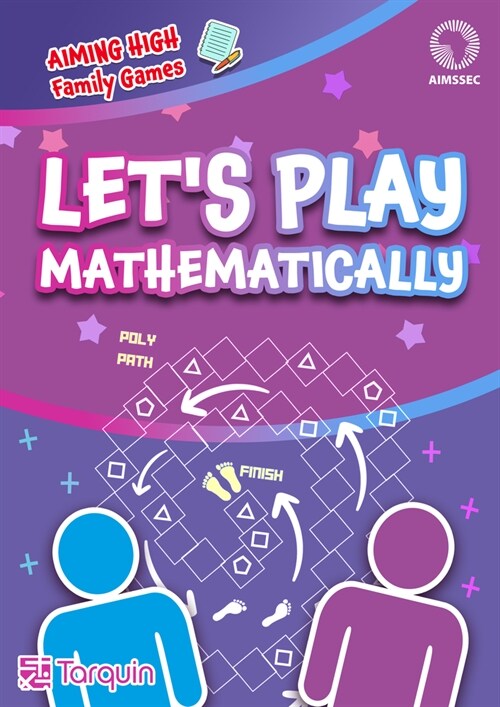 Lets Play - Mathematically!: The Aimssec Puzzle and Game Collection (Paperback)