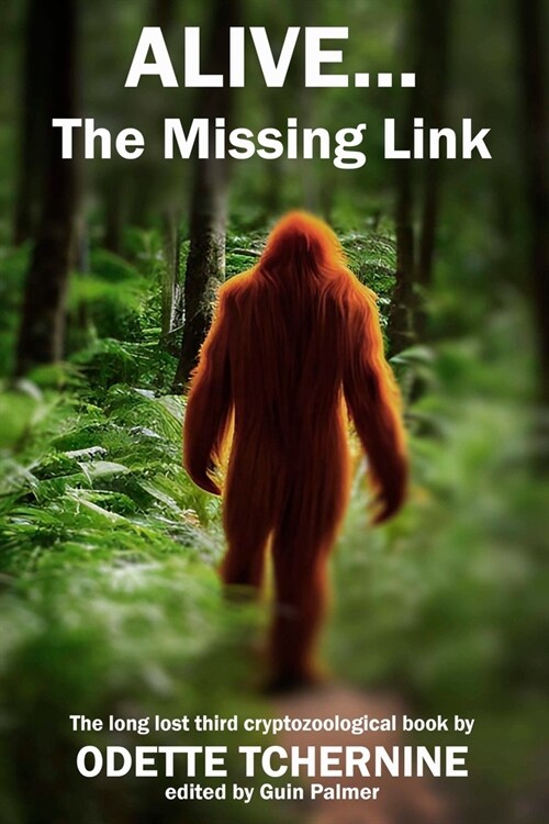 Alive: The Missing Link (Paperback)