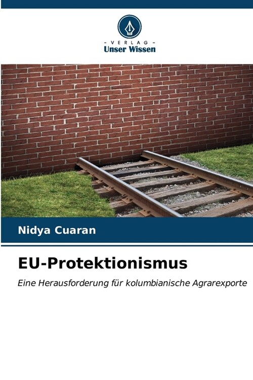 EU-Protektionismus (Paperback)