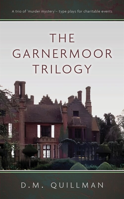 The Garnermoor Trilogy (Paperback)