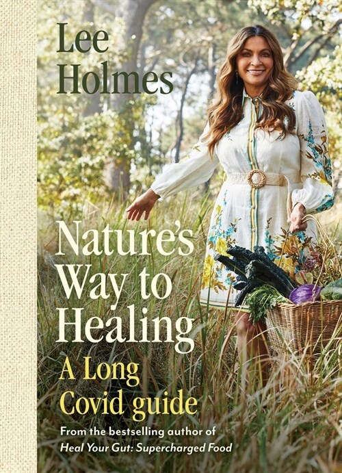 Natures Way to Healing: A Long Covid Guide (Paperback)