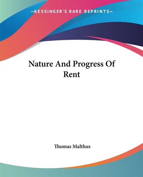 Nature And Progress Of Rent (Paperback)