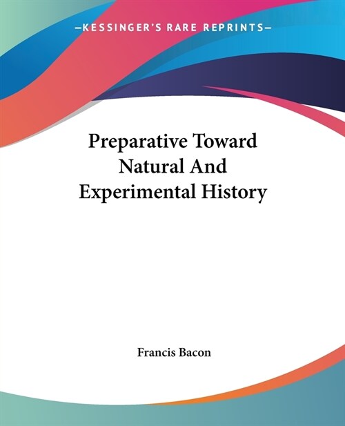 Preparative Toward Natural And Experimental History (Paperback)