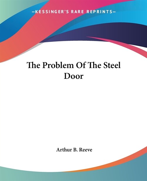 The Problem Of The Steel Door (Paperback)