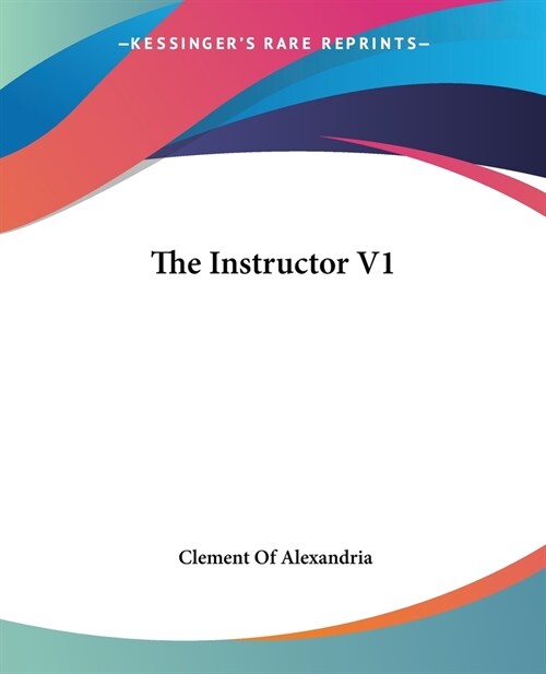 The Instructor V1 (Paperback)