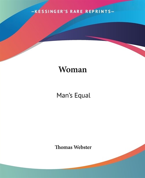 Woman: Mans Equal (Paperback)