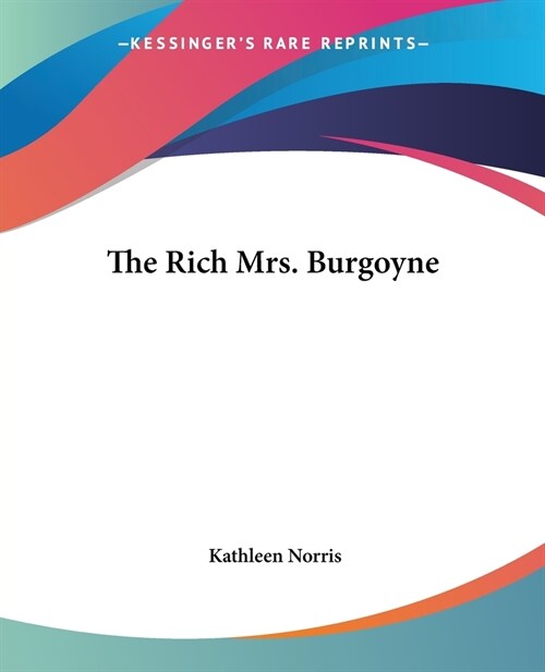 The Rich Mrs. Burgoyne (Paperback)