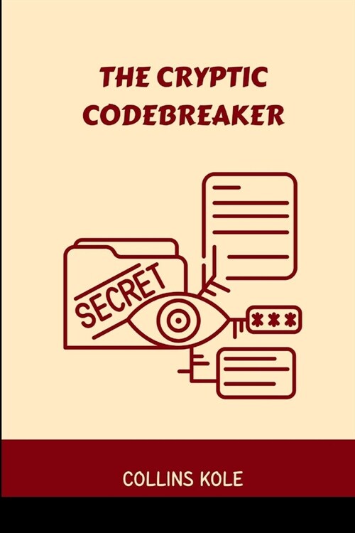 The Cryptic Codebreaker (Paperback)