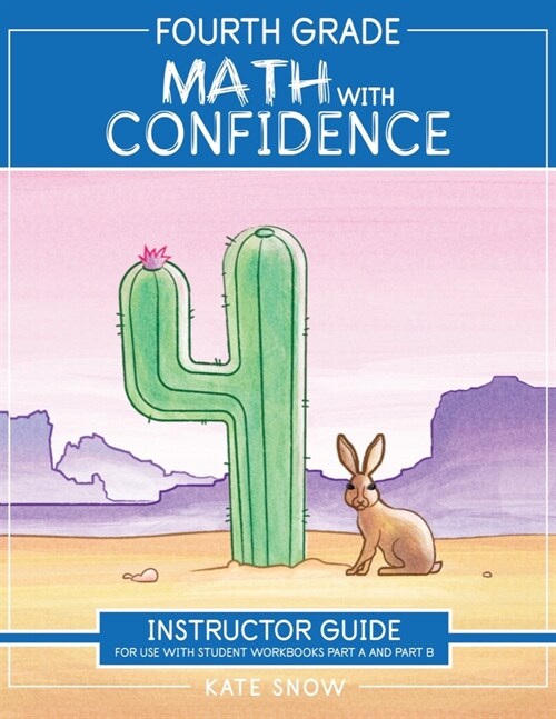 Fourth Grade Math with Confidence Instructor Guide (Paperback)