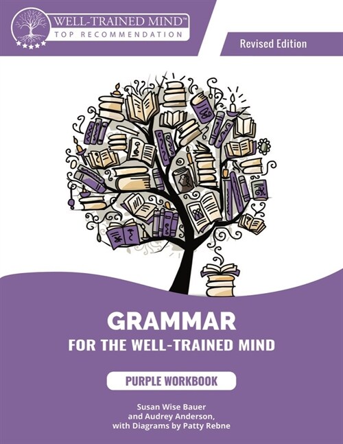 Grammar for the Well-Trained Mind Purple Workbook, Revised Edition (Paperback)