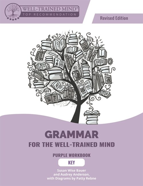 Grammar for the Well-Trained Mind Purple Key, Revised Edition (Paperback)