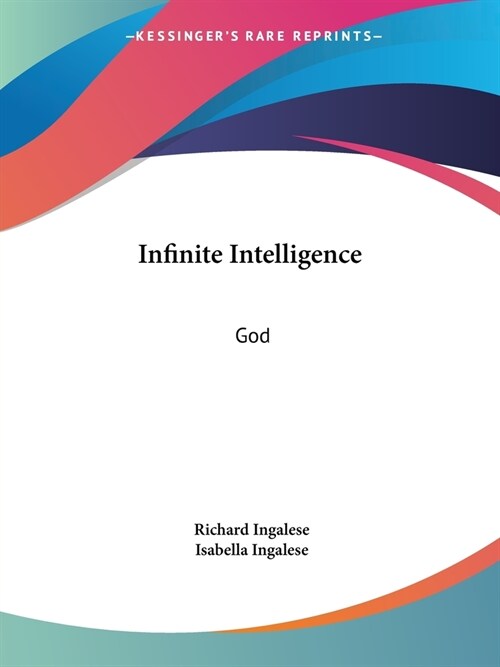 Infinite Intelligence: God (Paperback)