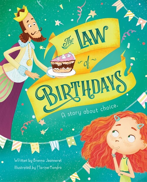 The Law of Birthdays: A Story about Choice (Hardcover)