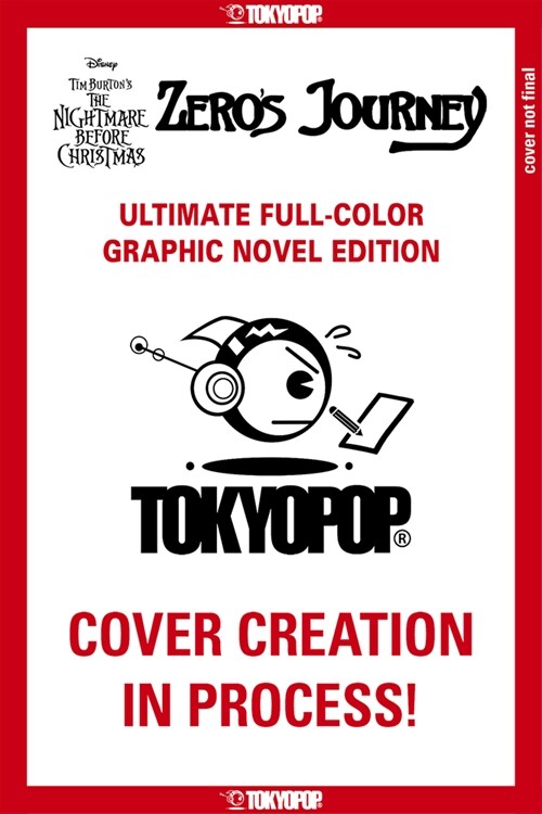 Disney Manga: Tim Burtons the Nightmare Before Christmas - Zeros Journey (Ultimate Full-Color Graphic Novel Edition) (Hardcover)