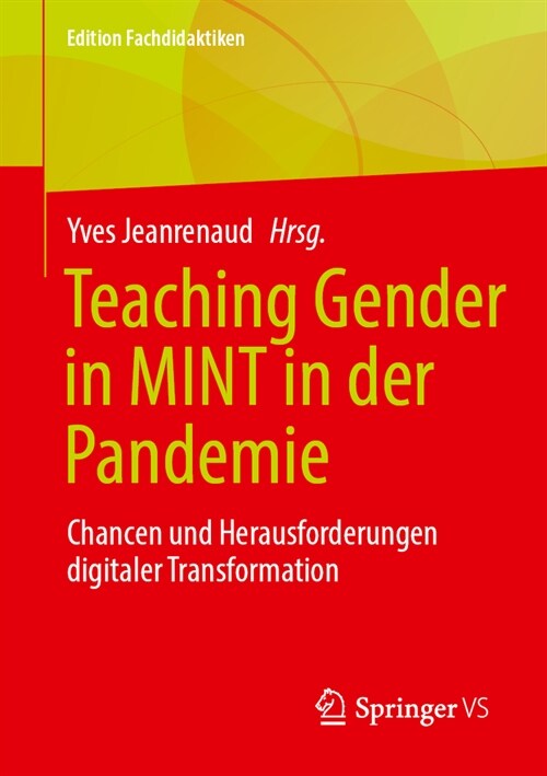 Teaching Gender in Mint in Der Pandemie: Chancen Und Herausforderungen Digitaler Transformation (Paperback, 1. Aufl. 2023)