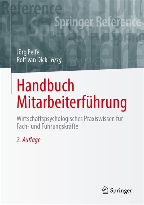 Handbuch Mitarbeiterf?rung: Wirtschaftspsychologisches Praxiswissen F? Fach- Und F?rungskr?te (Hardcover, 2, 2. Aufl. 2023)