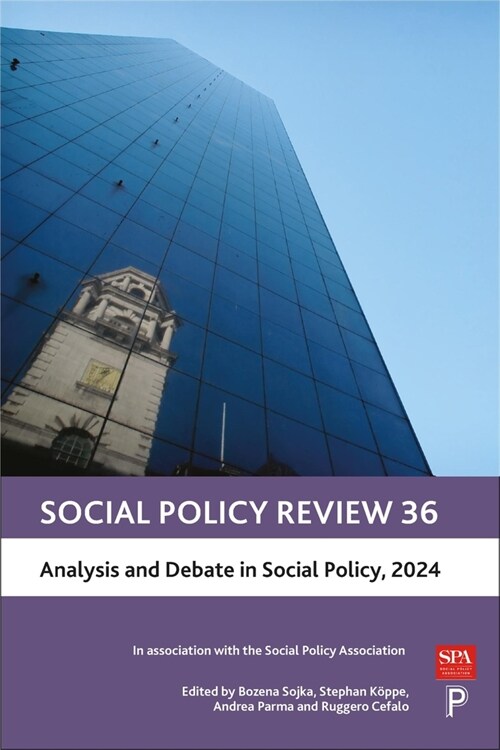 Social Policy Review 36 : Analysis and Debate in Social Policy, 2024 (Hardcover)