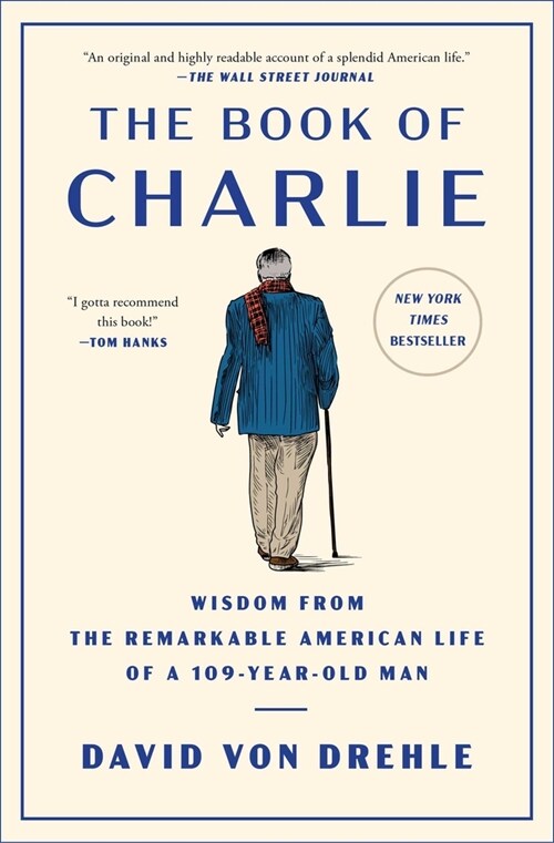 The Book of Charlie: Wisdom from the Remarkable American Life of a 109-Year-Old Man (Paperback)