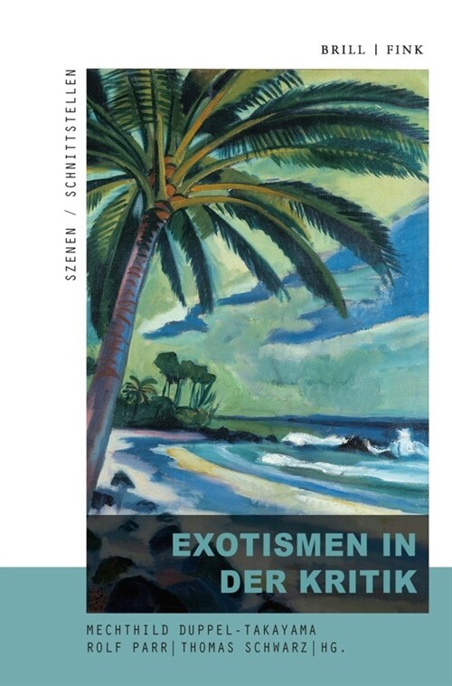 Exotismen in Der Kritik (Paperback)