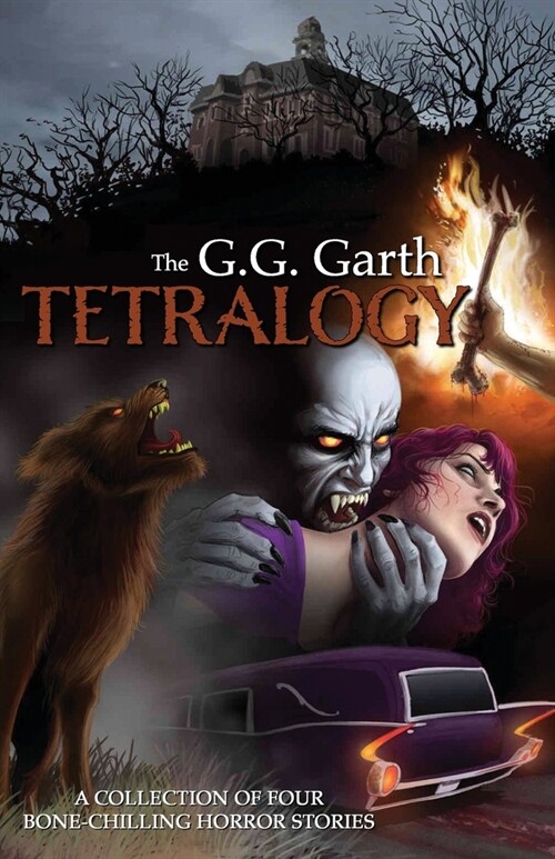 The G.G. Garth Tetralogy (Paperback)