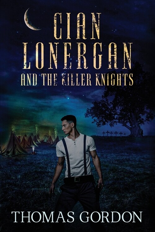 Cian Lonergan and the Killer Knights (Paperback)