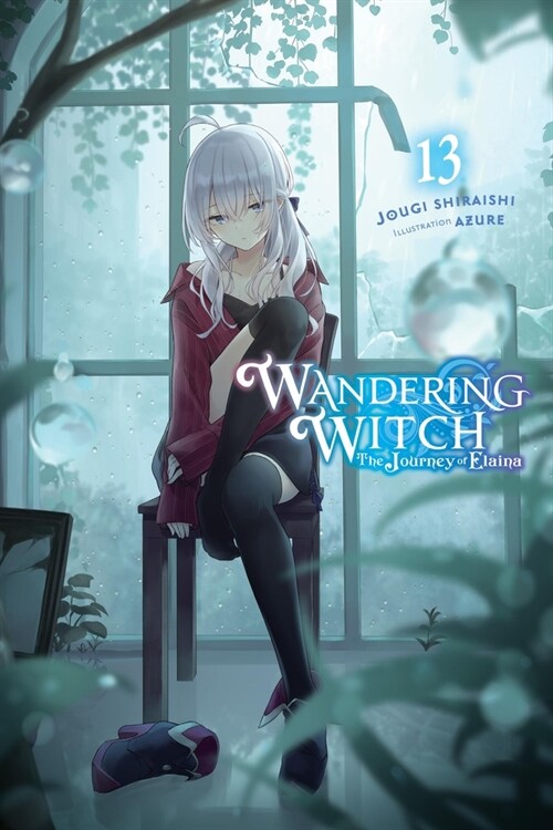 Wandering Witch: The Journey of Elaina, Vol. 13 (Light Novel) (Paperback)