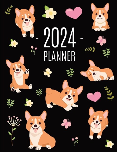 Corgi Planner 2024: Daily Organizer: January-December (12 Months) Beautiful Agenda with Adorable Dogs (Paperback)