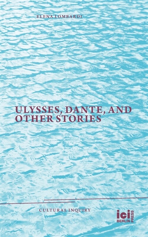 Ulysses, Dante, and Other Stories (Paperback)