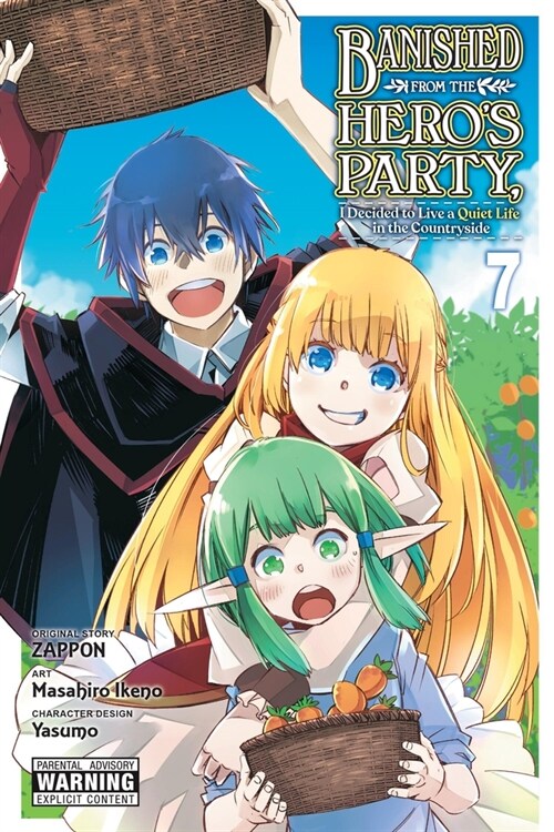 Banished from the Heros Party, I Decided to Live a Quiet Life in the Countryside, Vol. 7 (Manga): Volume 7 (Paperback)