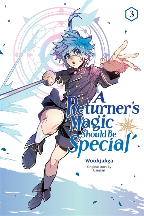 A Returners Magic Should Be Special, Vol. 3: Volume 3 (Paperback)