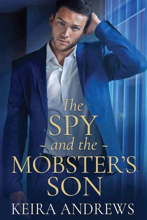 The Spy and the Mobsters Son (Paperback)