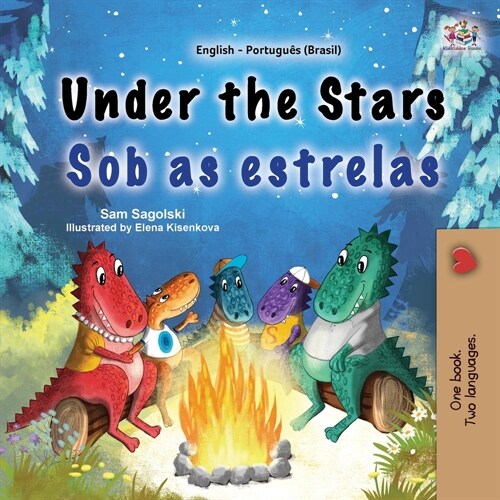 Under the Stars (English Portuguese Brazilian Bilingual Kids Book) (Paperback)