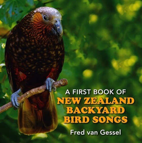 A First Book of New Zealand Backyard Bird Songs (Board Books)